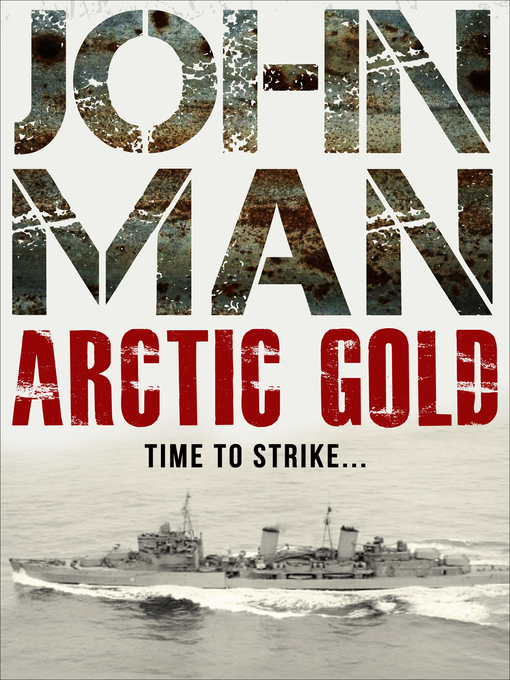 Title details for Arctic Gold by John Man - Available